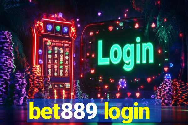 bet889 login